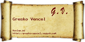 Gresko Vencel névjegykártya